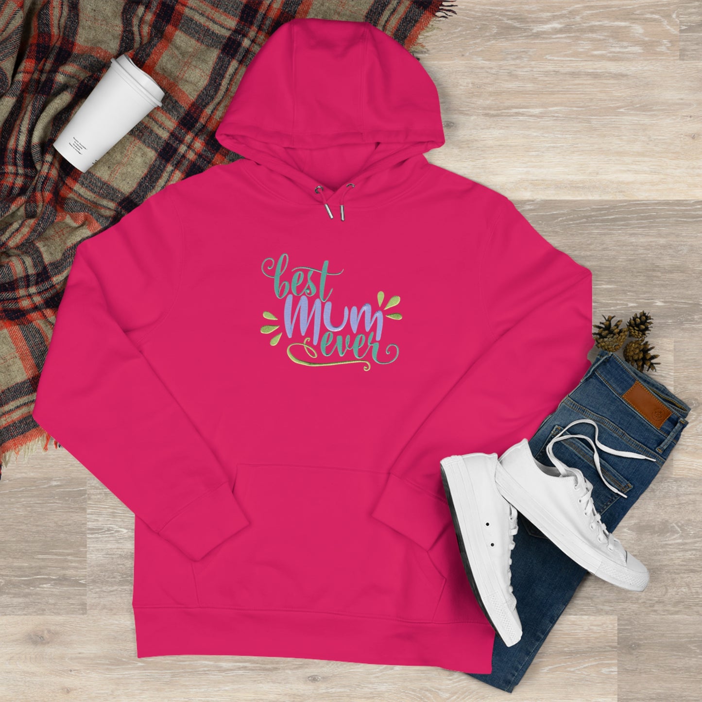 Best Mum Ever Embroidered Hoodie | Mother’s Day Gift Streetwear Pullover