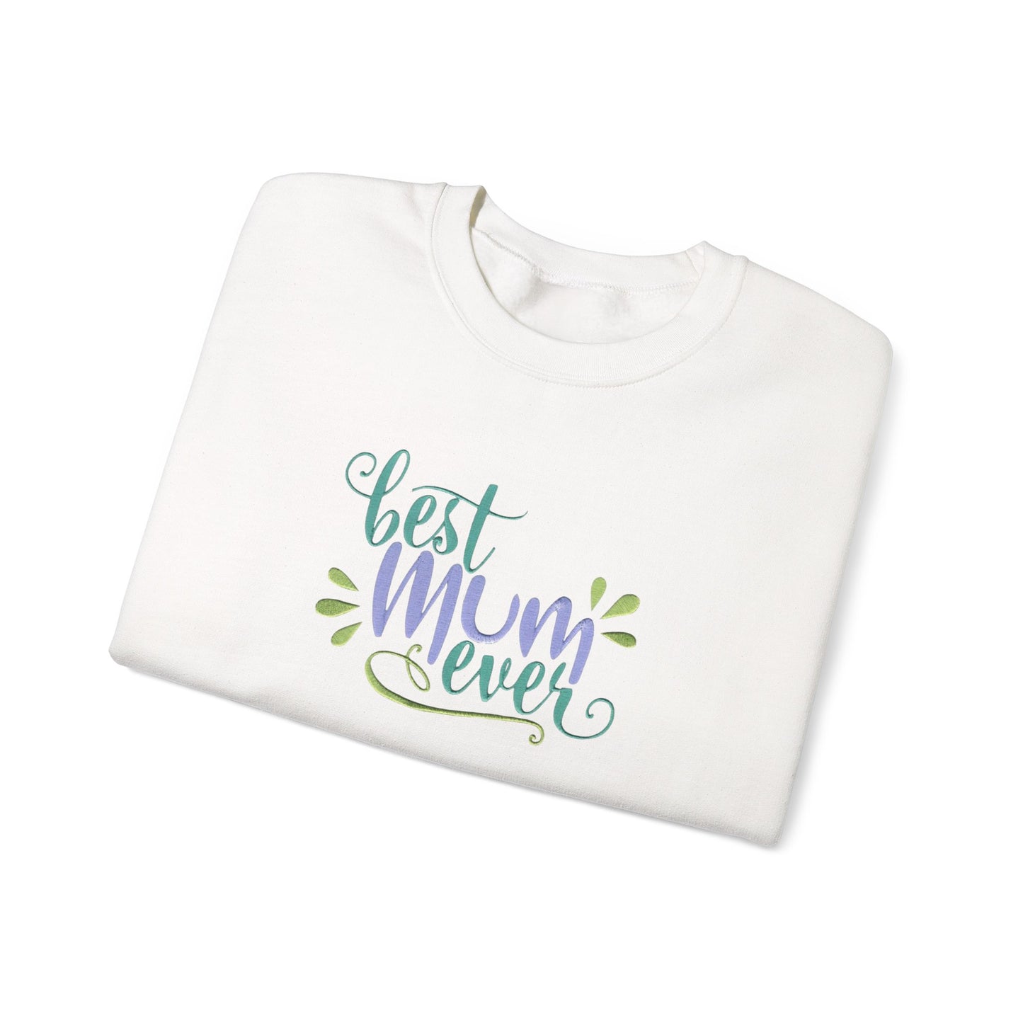 Best Mum Ever Embroidered Sweatshirt | Mother’s Day Gift Streetwear Jumper