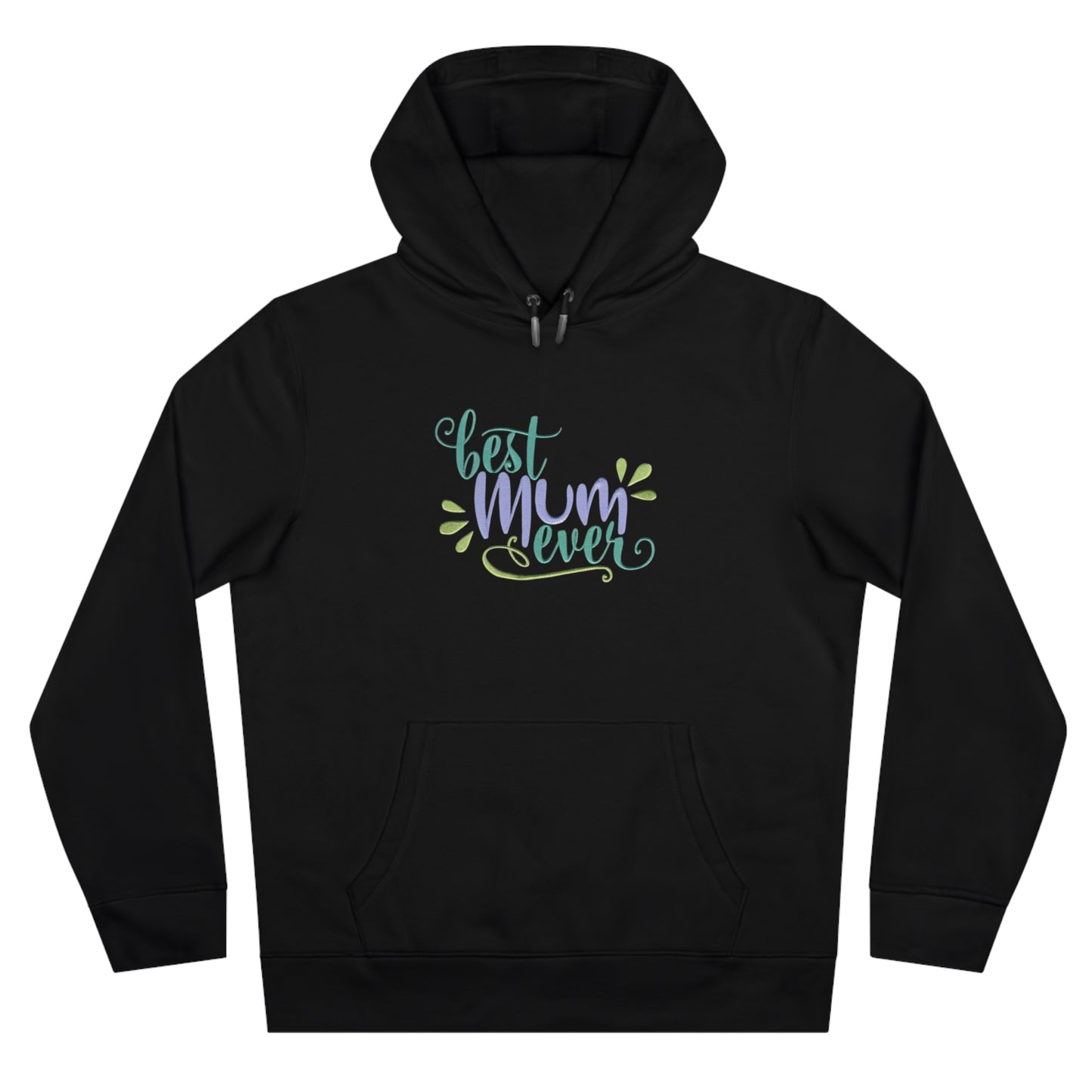 Best Mum Ever Embroidered Hoodie | Mother’s Day Gift Streetwear Pullover
