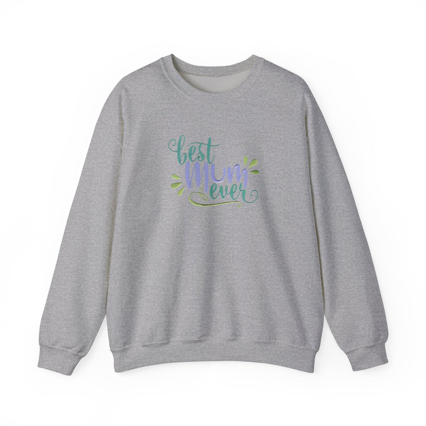 Best Mum Ever Embroidered Sweatshirt | Mother’s Day Gift Streetwear Jumper