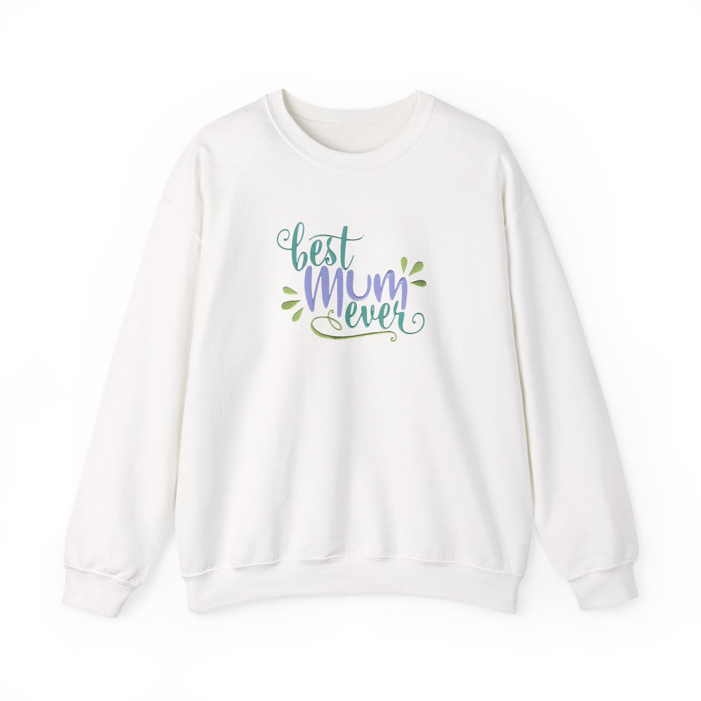 Best Mum Ever Embroidered Sweatshirt | Mother’s Day Gift Streetwear Jumper