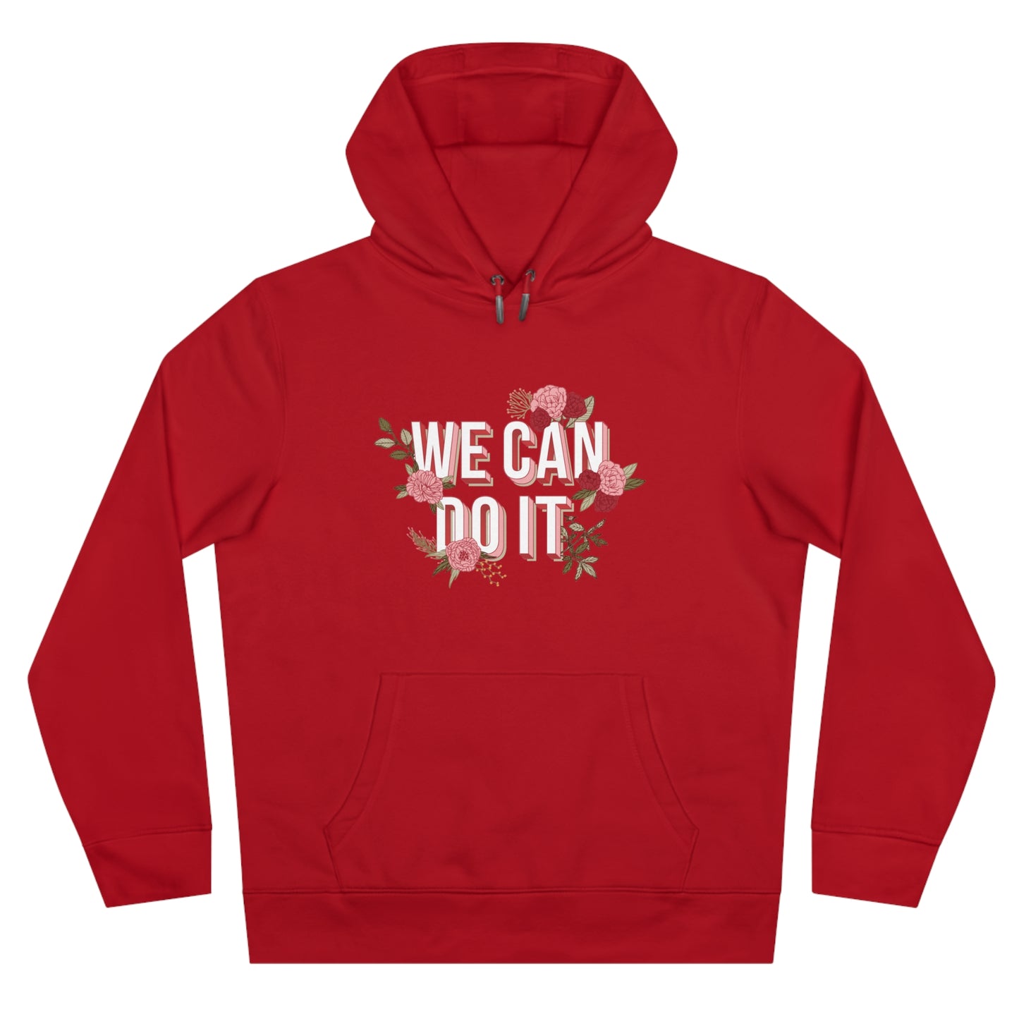 We Can Do It Hoodie | Empowering Motivational Streetwear Pullover