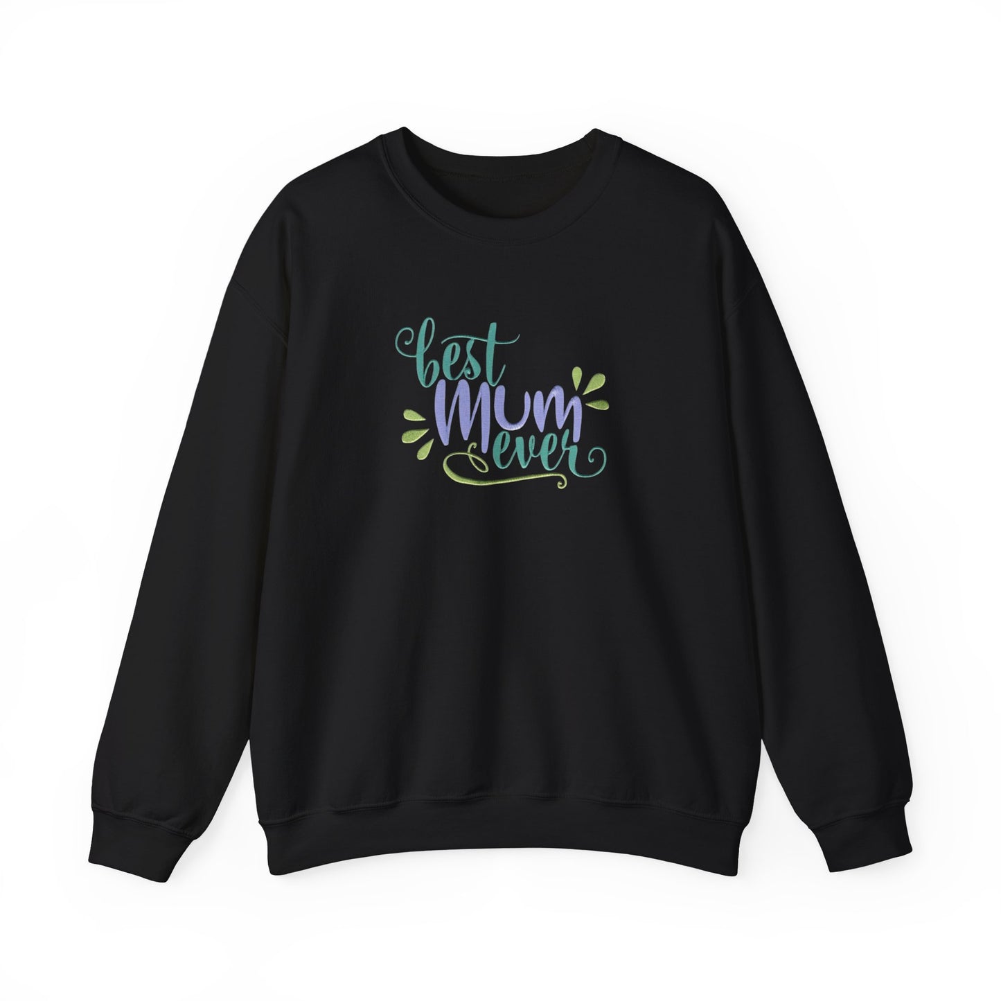 Best Mum Ever Embroidered Sweatshirt | Mother’s Day Gift Streetwear Jumper