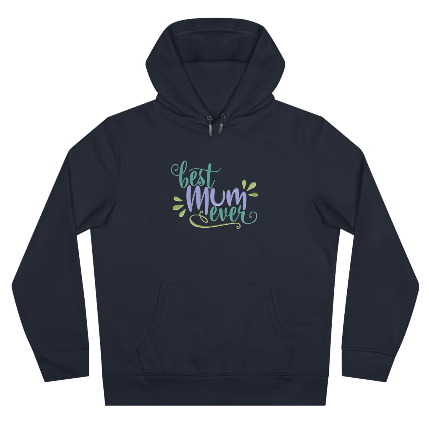 Best Mum Ever Embroidered Hoodie | Mother’s Day Gift Streetwear Pullover