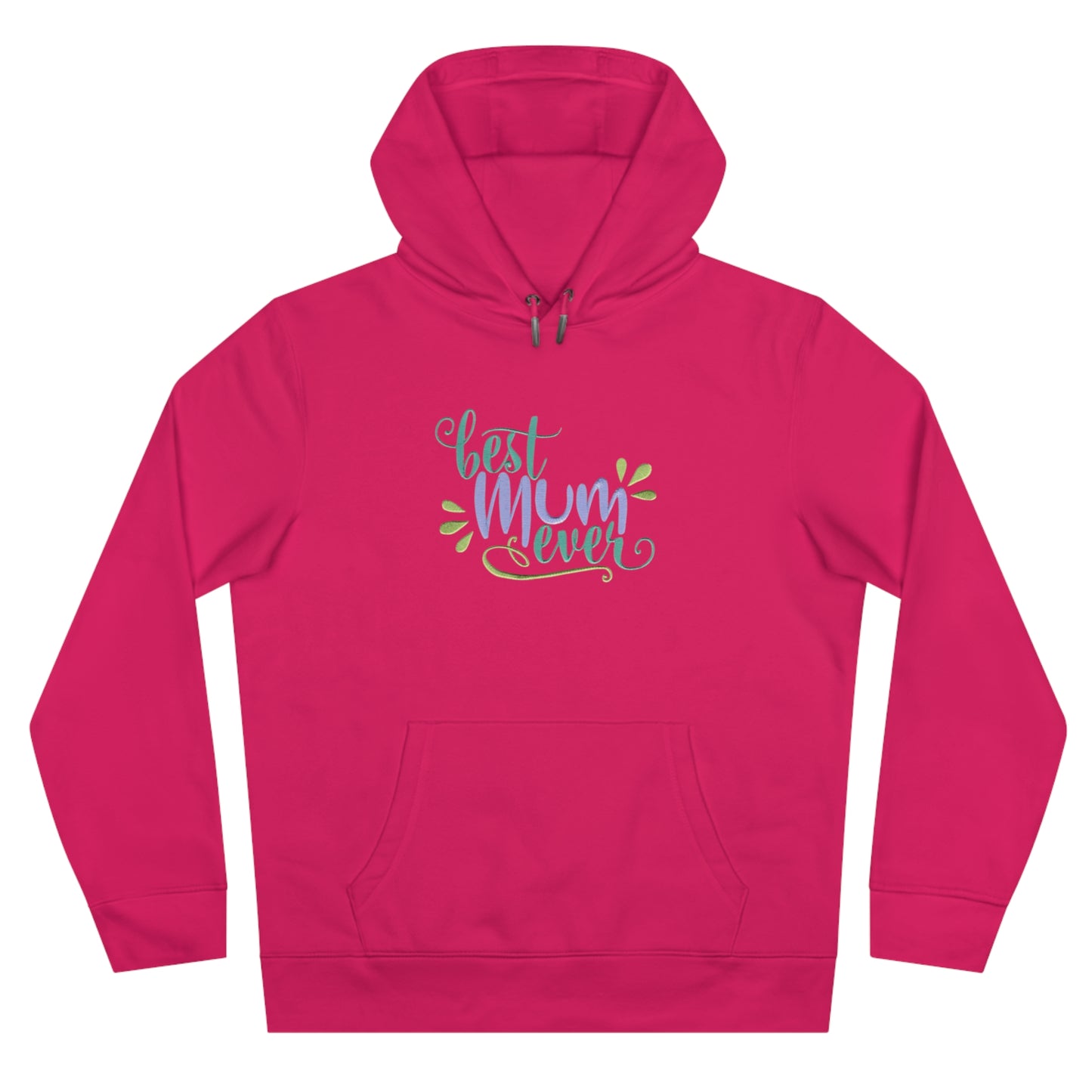 Best Mum Ever Embroidered Hoodie | Mother’s Day Gift Streetwear Pullover