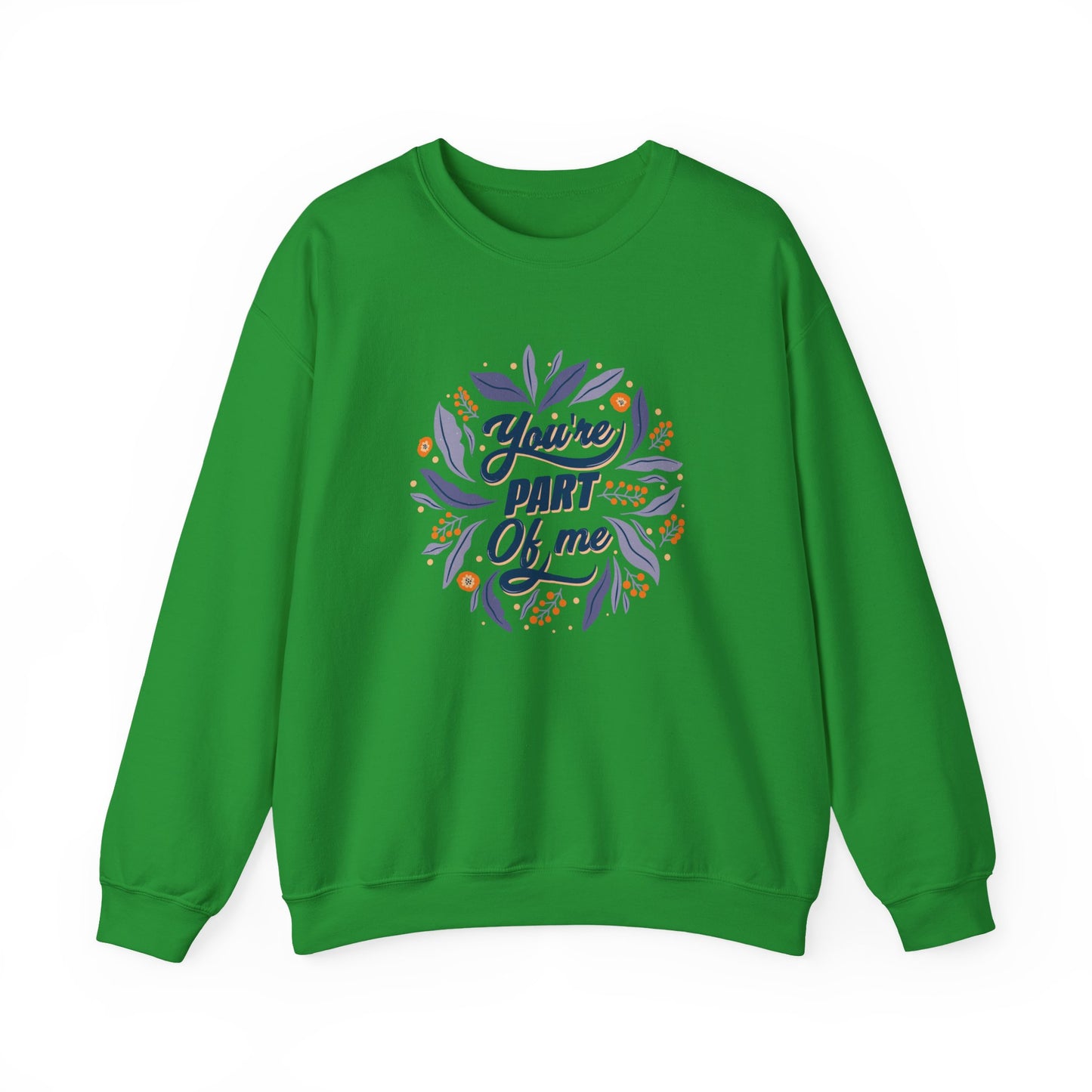 Your Part of Me Sweatshirt | Emotional DTF Print Streetwear Jumper