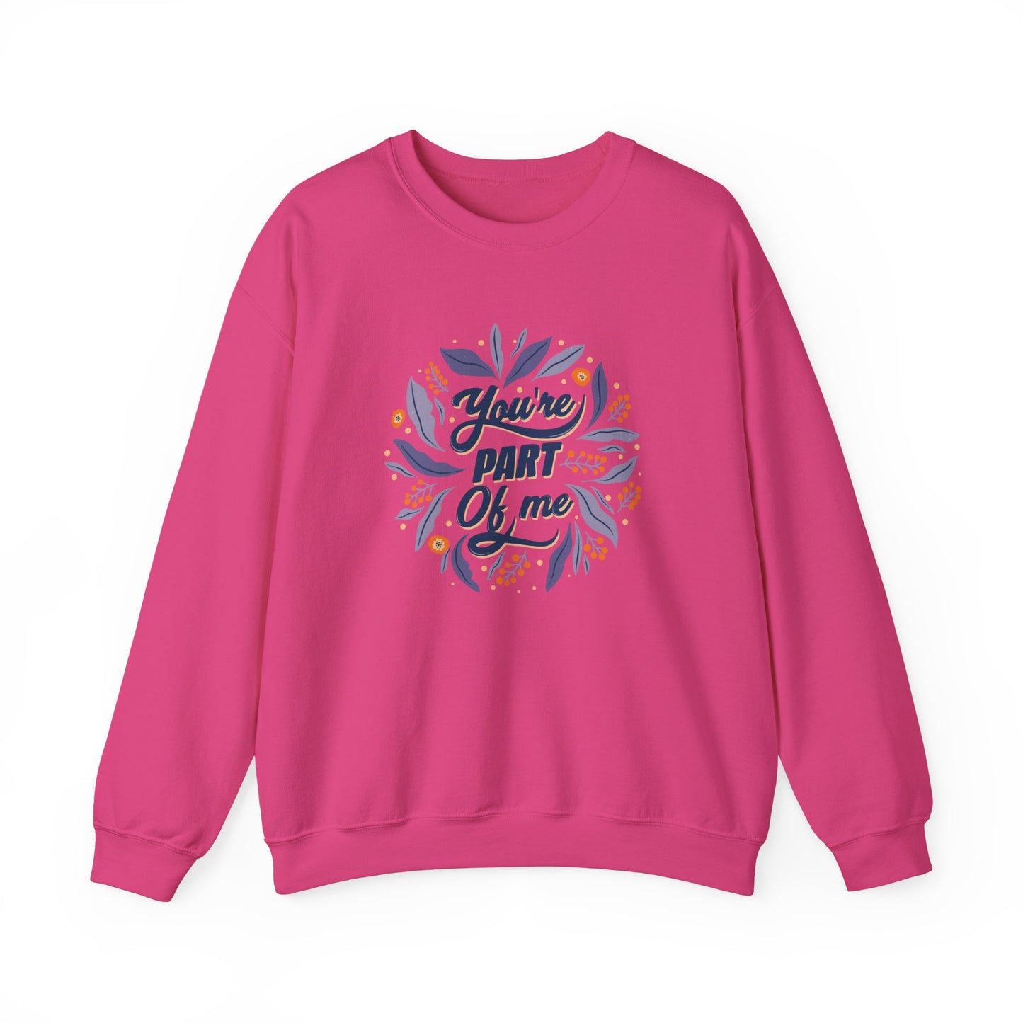 Your Part of Me Sweatshirt | Emotional DTF Print Streetwear Jumper
