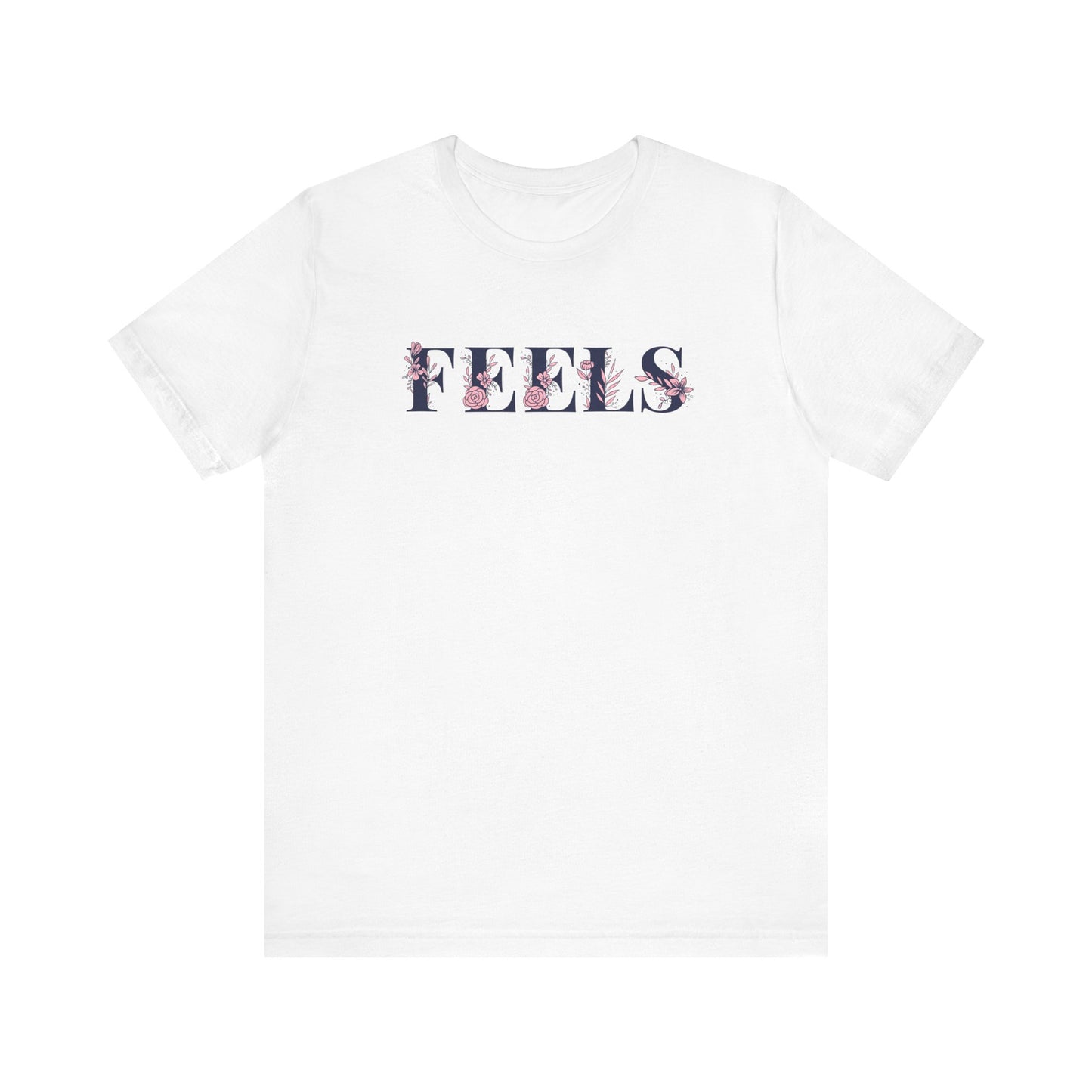 Feels Graphic T-Shirt | Casual Streetwear Tee