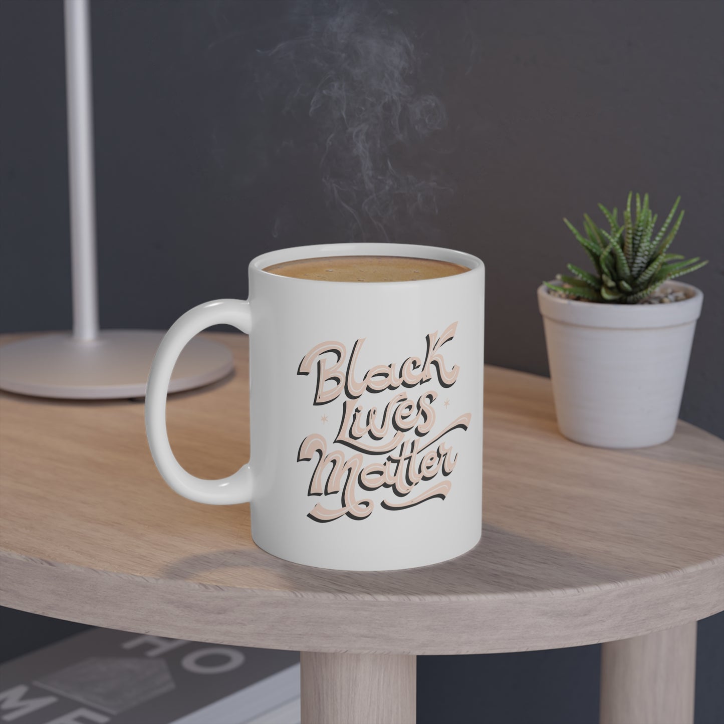 Black Lives Matter Mug | Social Justice Coffee Cup