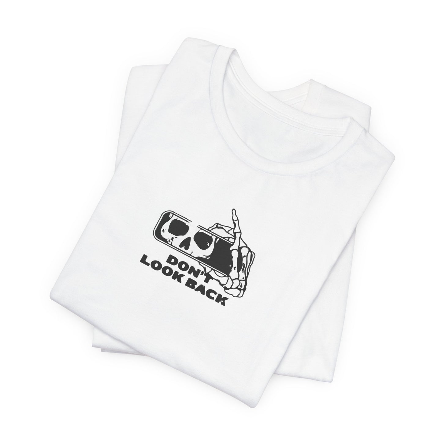 Dont Look Back T Shirt | Motivational Streetwear Graphic Tee