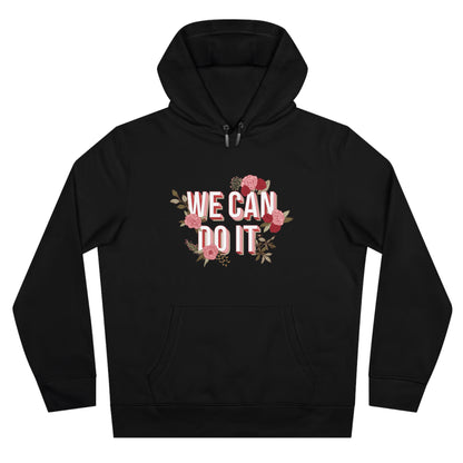 We Can Do It Hoodie | Empowering Motivational Streetwear Pullover