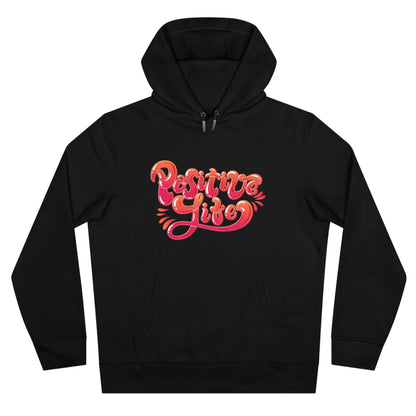 Positive Life Hoodie | Motivational Streetwear Pullover