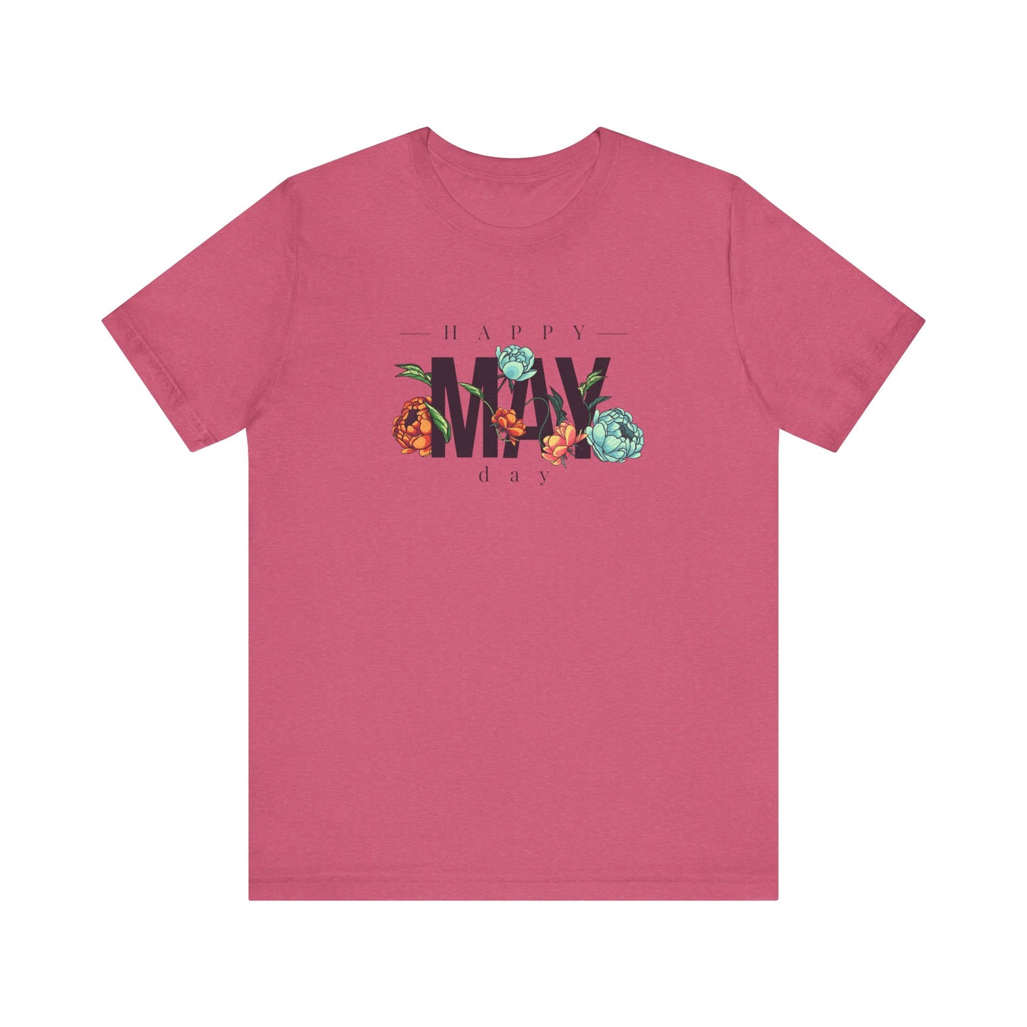 Happy May Day T-Shirt | Seasonal Spring Graphic Tee