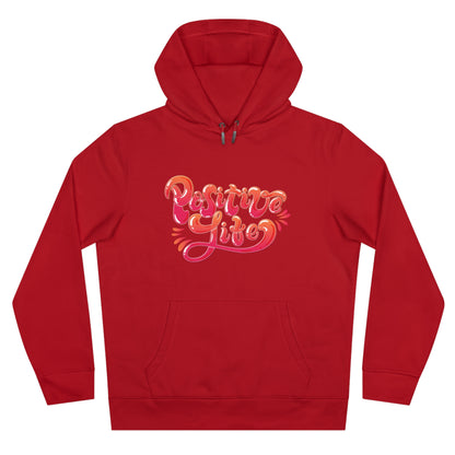 Positive Life Hoodie | Motivational Streetwear Pullover
