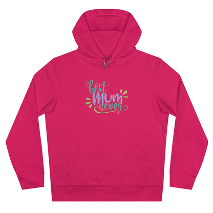 Best Mum Ever Embroidered Hoodie | Mother’s Day Gift Streetwear Pullover