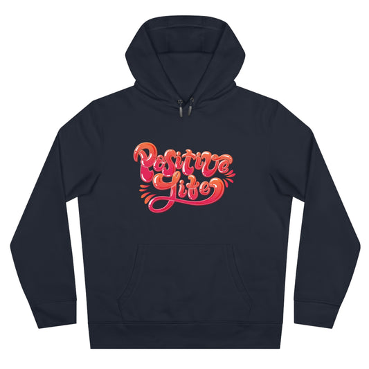 Positive Life Hoodie | Motivational Streetwear Pullover