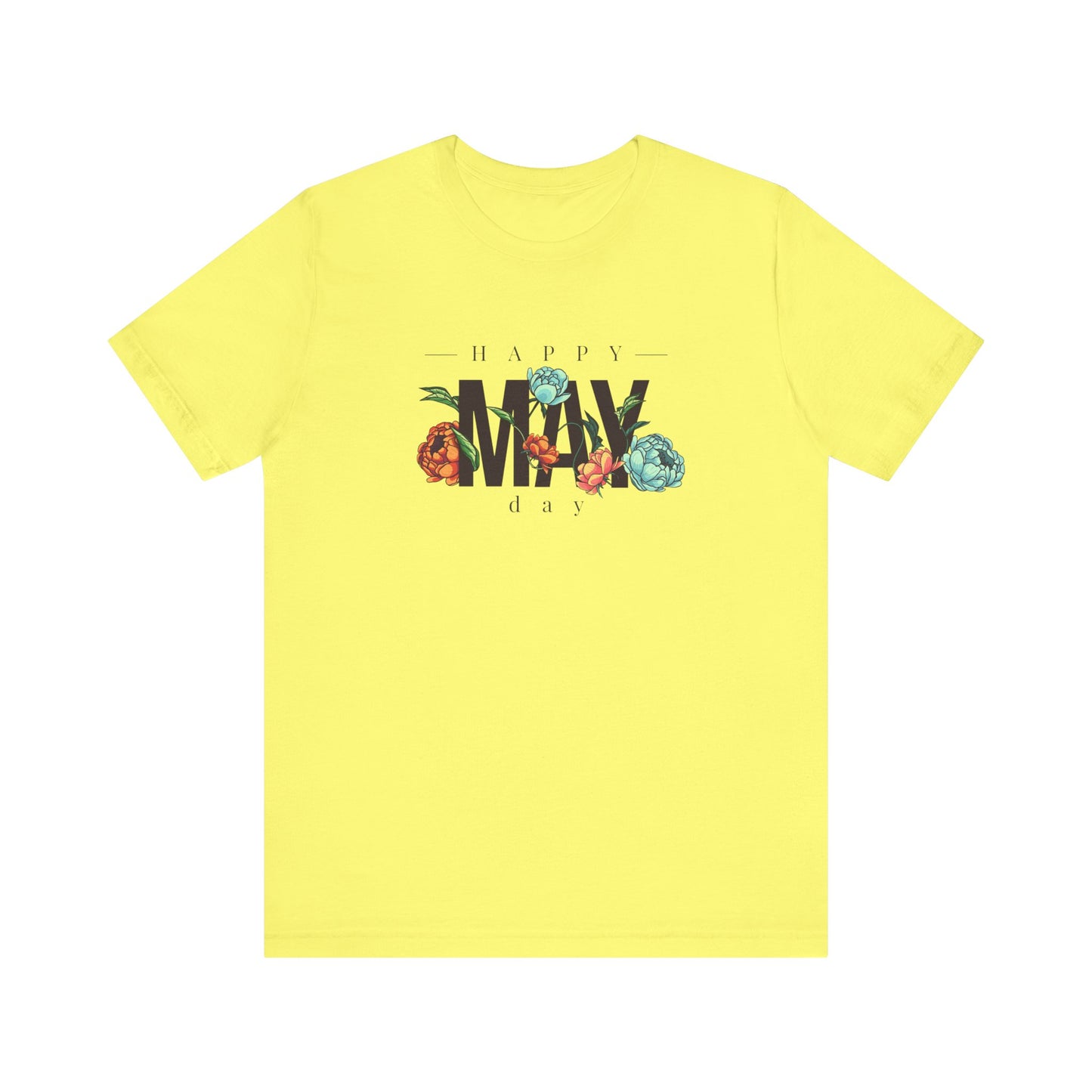 Happy May Day T-Shirt | Seasonal Spring Graphic Tee