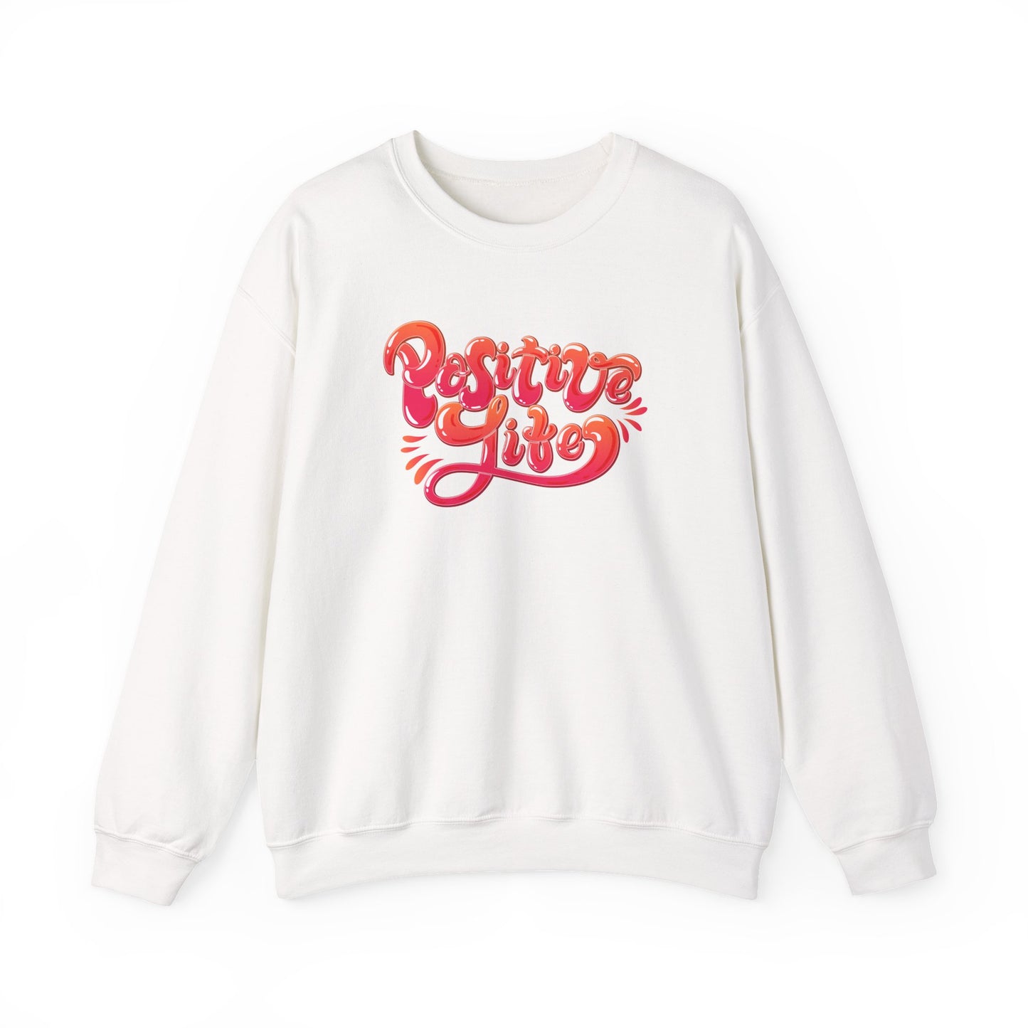 Positive Life Sweatshirt | Motivational Streetwear Jumper