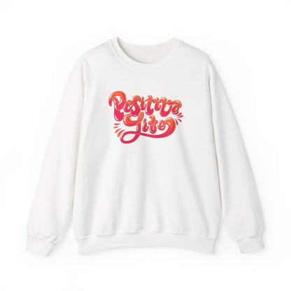 Positive Life Sweatshirt | Motivational Streetwear Jumper