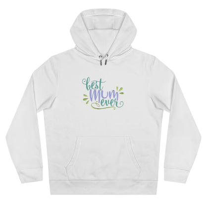 Best Mum Ever Embroidered Hoodie | Mother’s Day Gift Streetwear Pullover